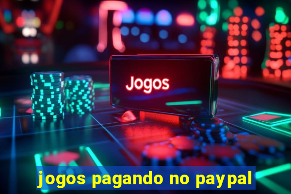 jogos pagando no paypal